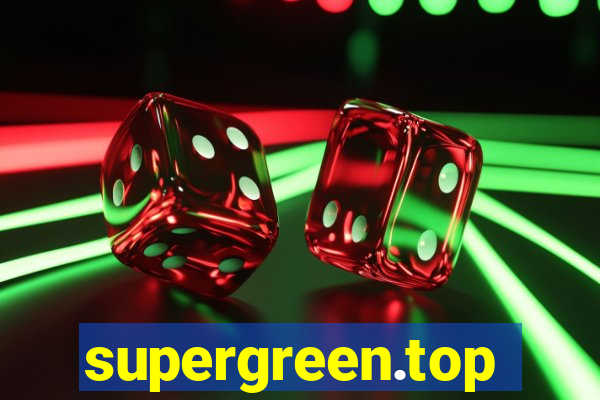 supergreen.top