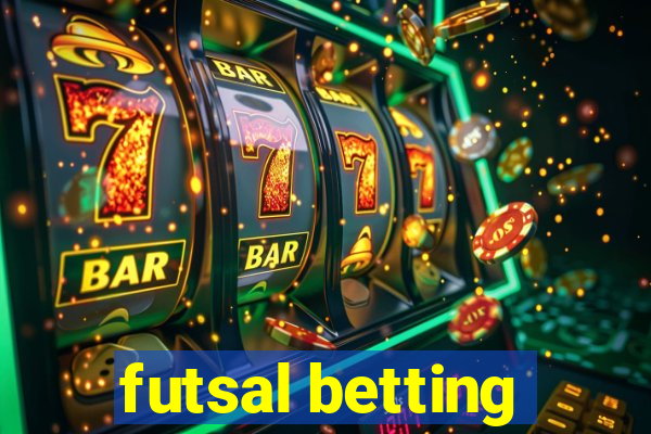 futsal betting