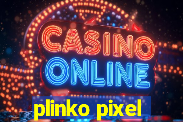 plinko pixel