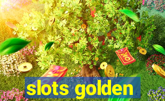 slots golden