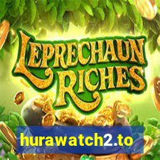 hurawatch2.to