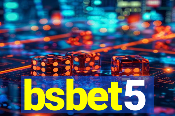 bsbet5