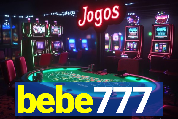 bebe777