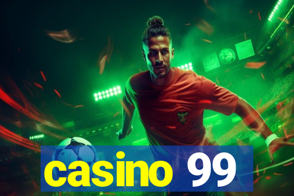 casino 99