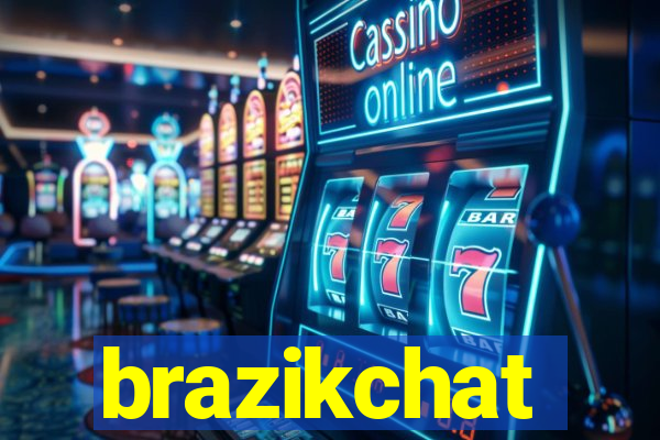 brazikchat