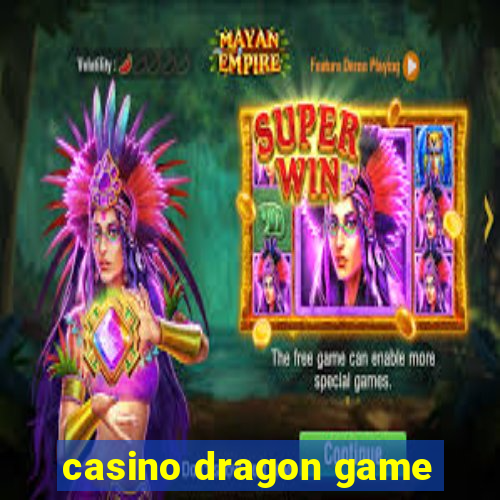 casino dragon game