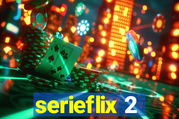 serieflix 2