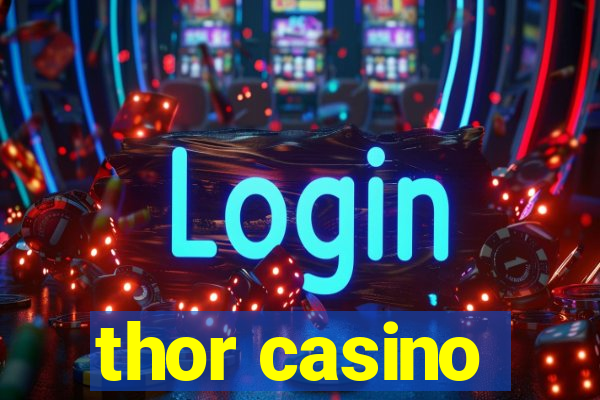 thor casino