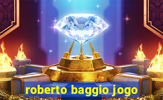 roberto baggio jogo