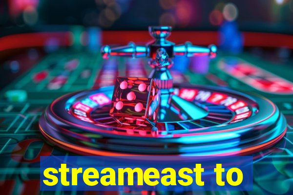 streameast to