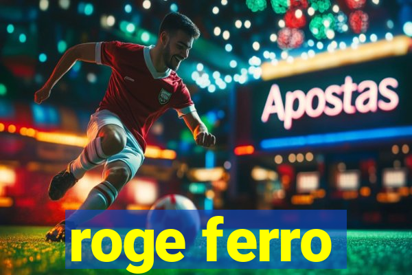 roge ferro