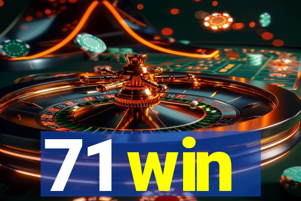 71 win