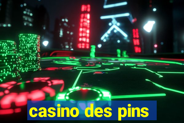 casino des pins