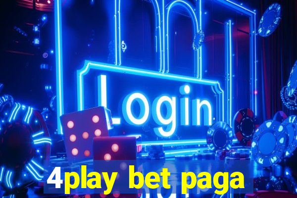 4play bet paga