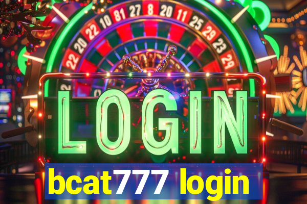 bcat777 login