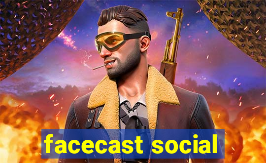 facecast social