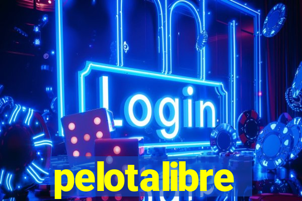 pelotalibre