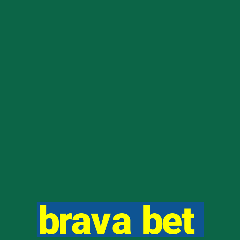 brava bet