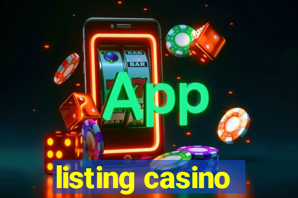 listing casino