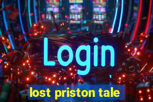 lost priston tale