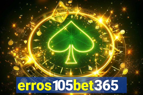 erros105bet365