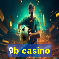 9b casino