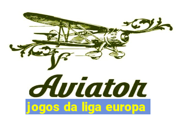 jogos da liga europa