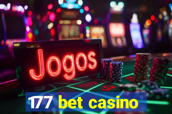 177 bet casino