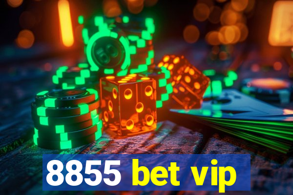 8855 bet vip