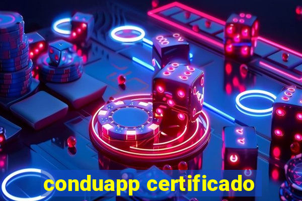 conduapp certificado