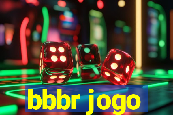 bbbr jogo