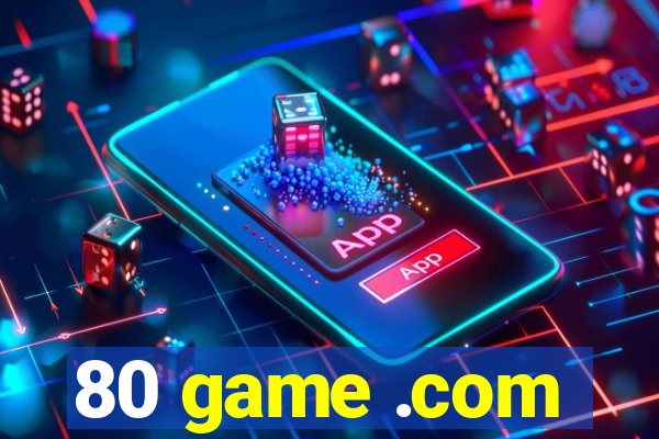 80 game .com