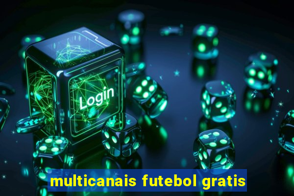 multicanais futebol gratis