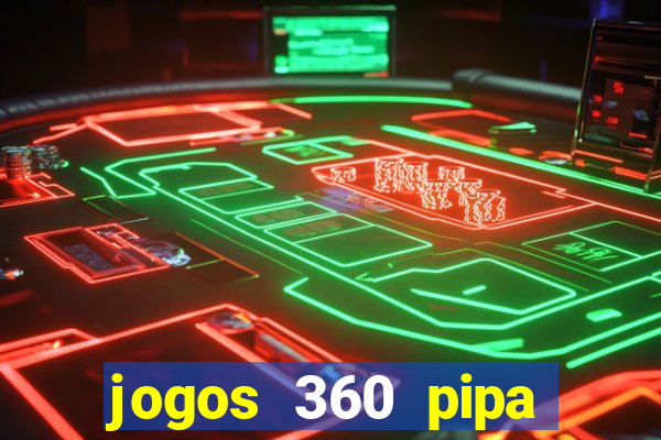 jogos 360 pipa combate 3d