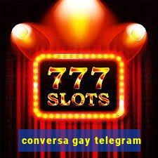 conversa gay telegram