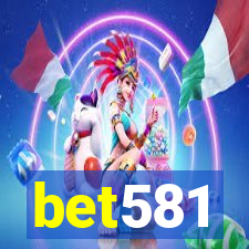 bet581