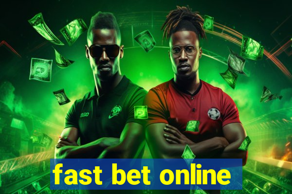 fast bet online