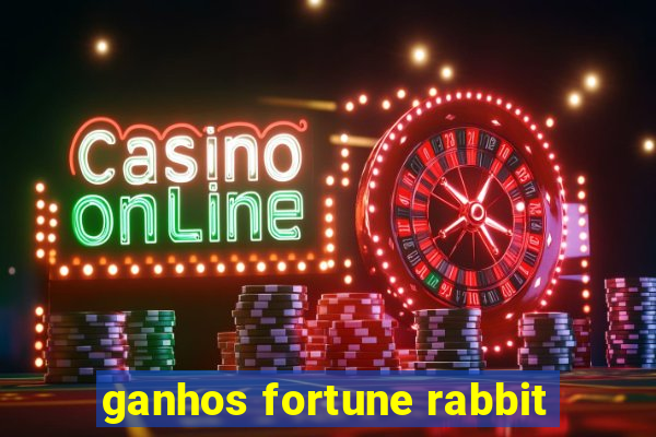 ganhos fortune rabbit