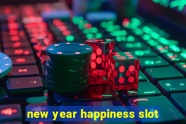 new year happiness slot