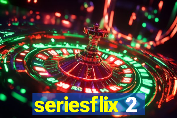 seriesflix 2