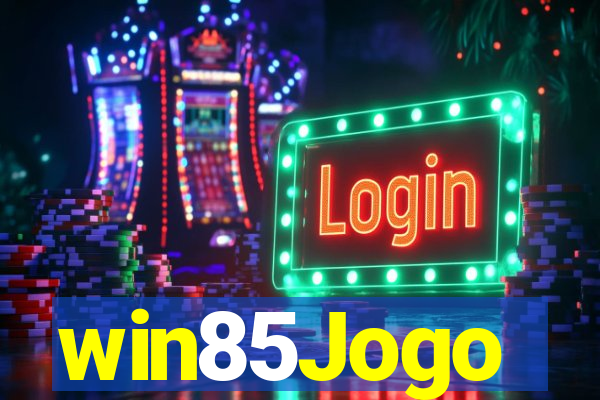 win85Jogo