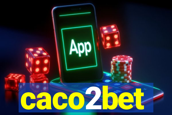 caco2bet