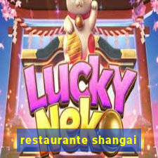 restaurante shangai