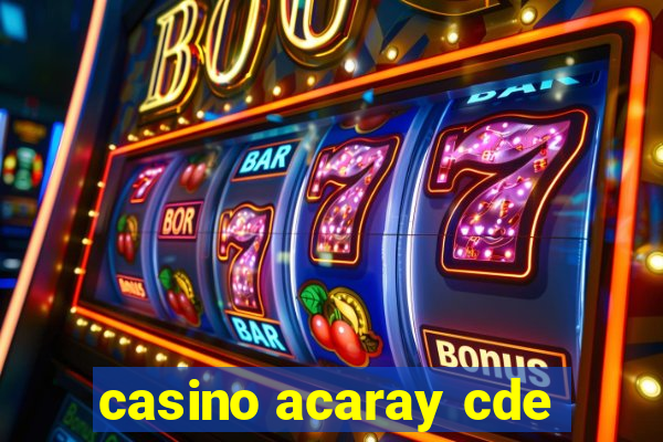 casino acaray cde