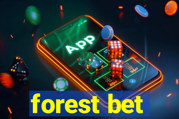 forest bet