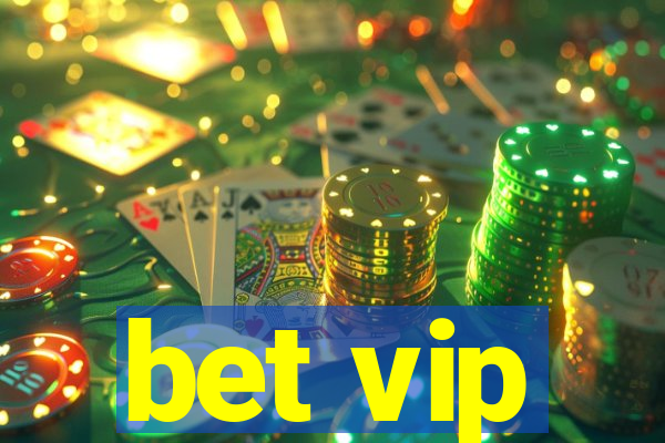 bet vip