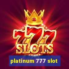 platinum 777 slot