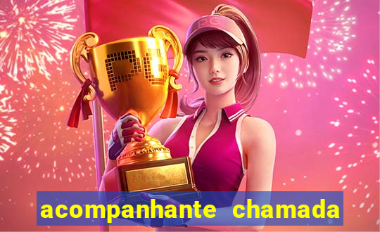 acompanhante chamada de video