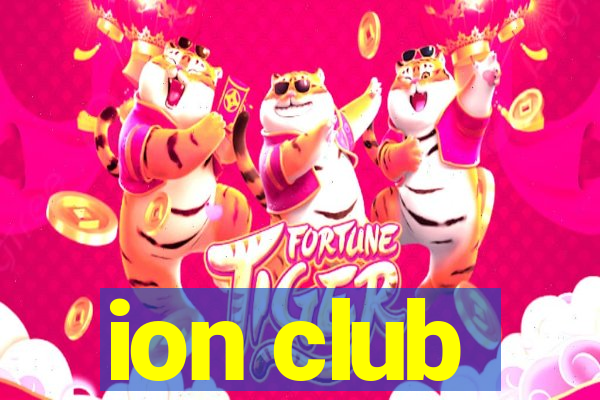 ion club