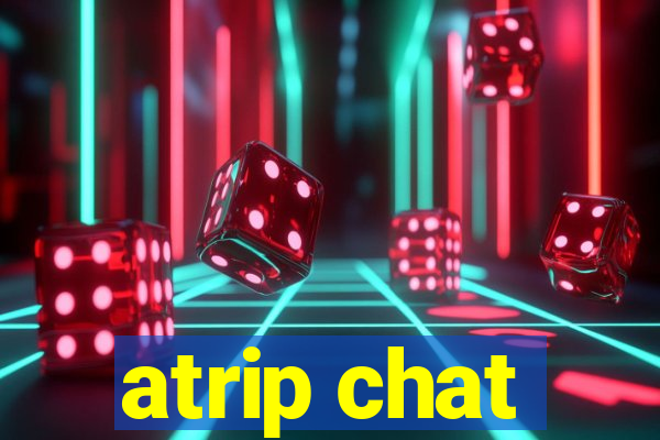 atrip chat